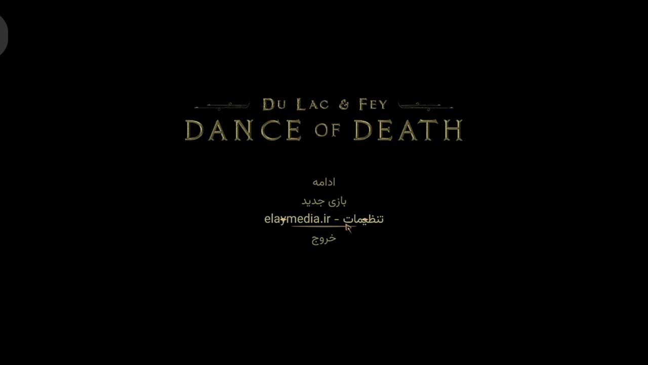 Dance of Death: Du Lac & Fey | ال آی مدیا | بزرگترین مرجع دانلود فارسی ساز و زیرنویس فارسی بازی های کامپیوتری